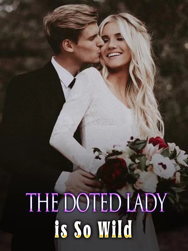 The Doted Lady is Fuking Wild